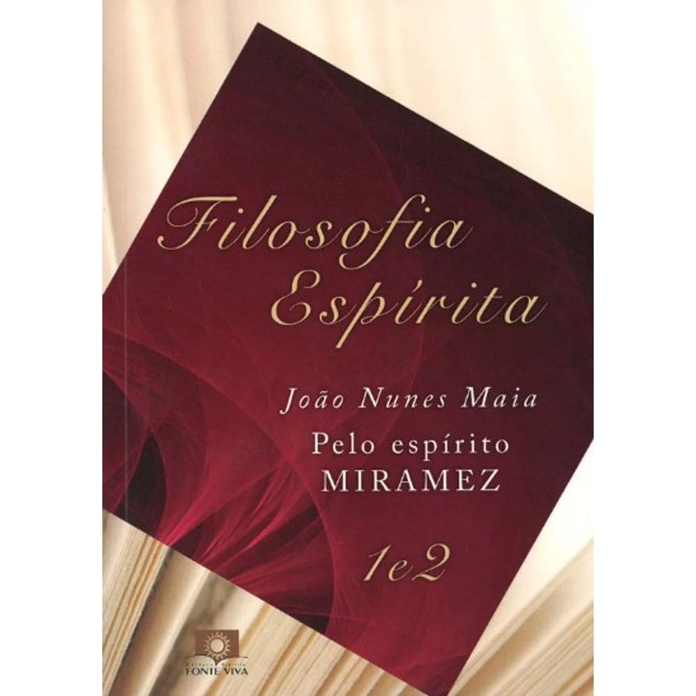 Filosofia Espirita, Volumes 1 e 2