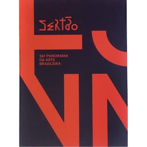 36ª Panorama Da Arte Brasileira Sertão - Sertão