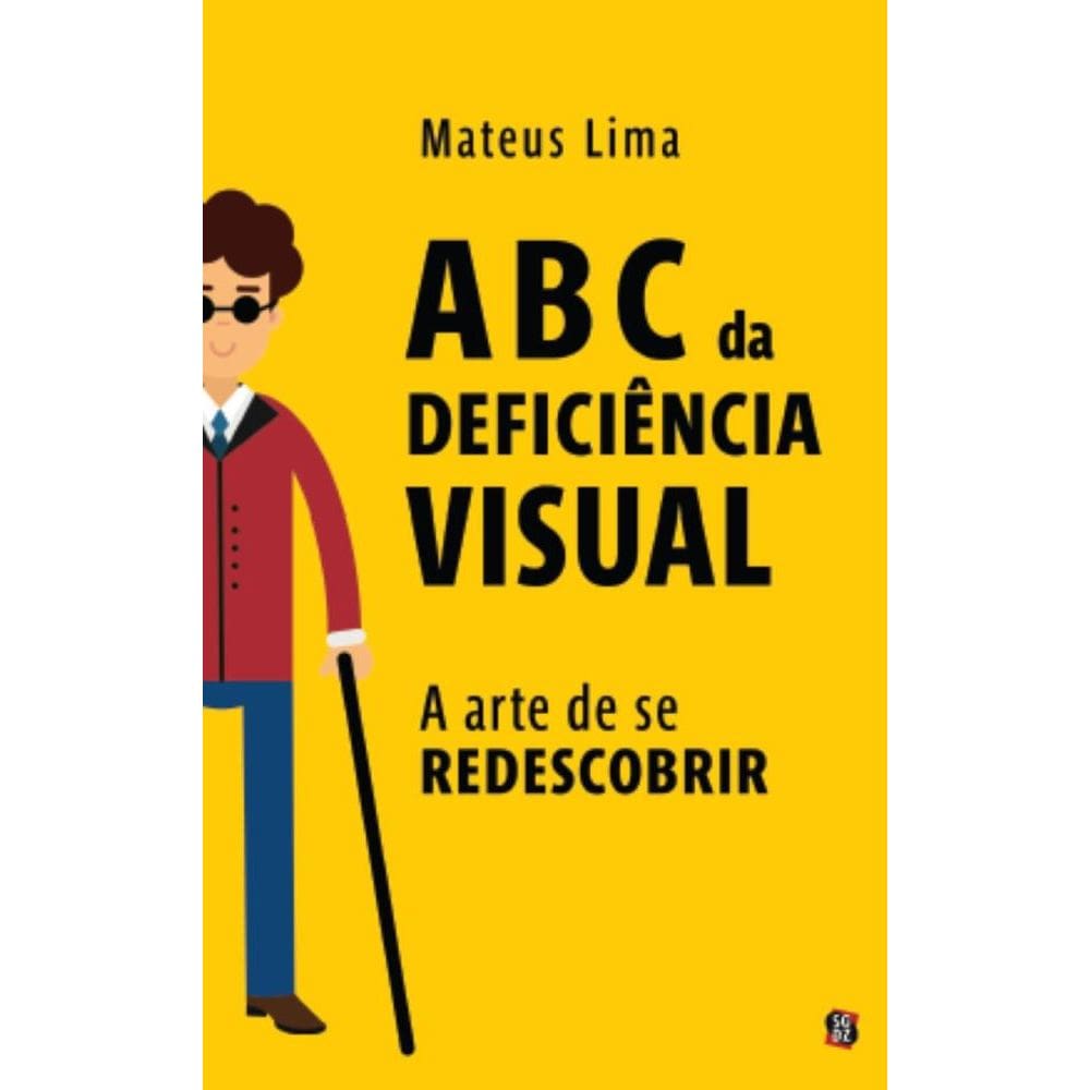 A B C da Deficiência Visual: a arte de se redescobrir