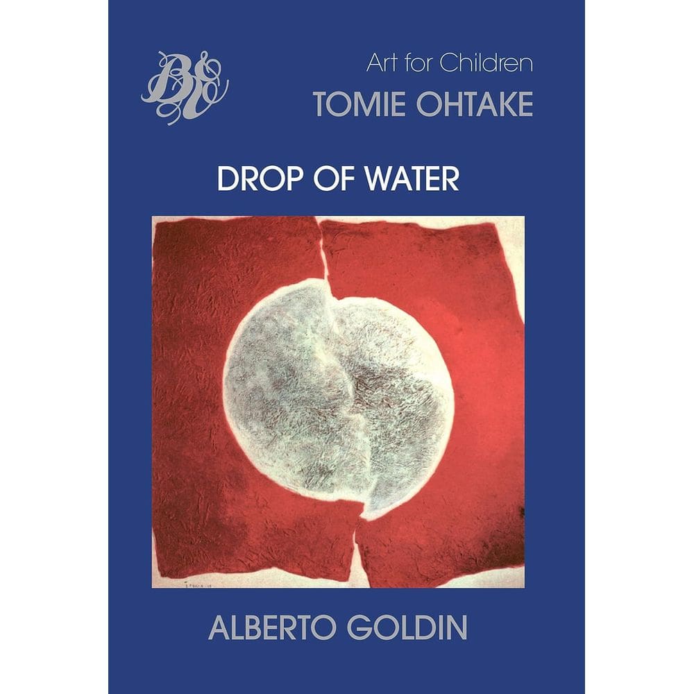 LIVRO NOVO Drop of Water, r Alberto Goldin (Autor), Donatella Berlendis (Editor)