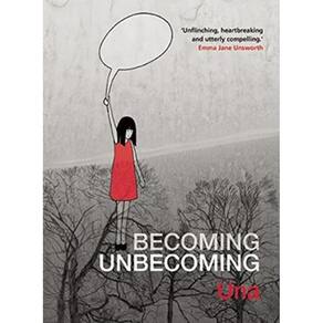 Becoming Unbecoming