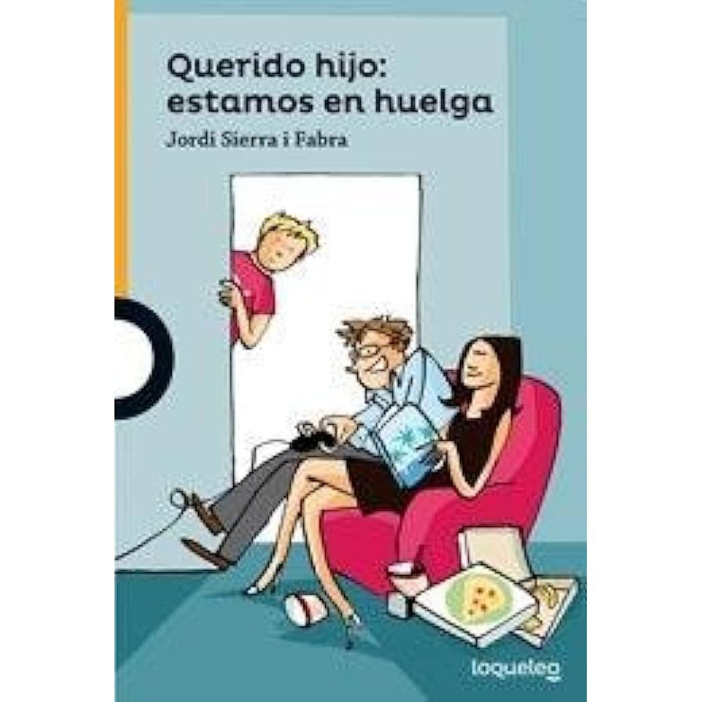 Querido Hijo Estamos En Huelga