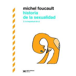 Historia De La Sexualidad 3 La Inquietud De Sí