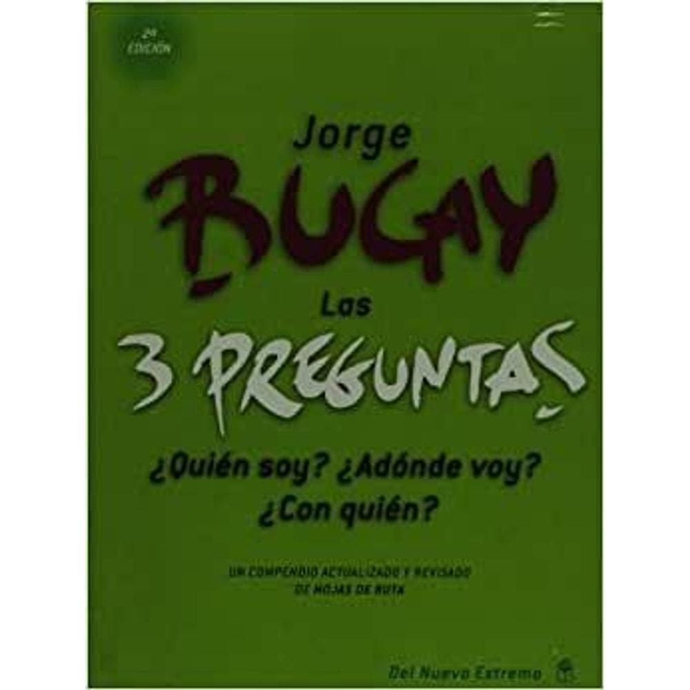 Las 3 Preguntas Quién Soy? Adónde Voy? Con Quién?