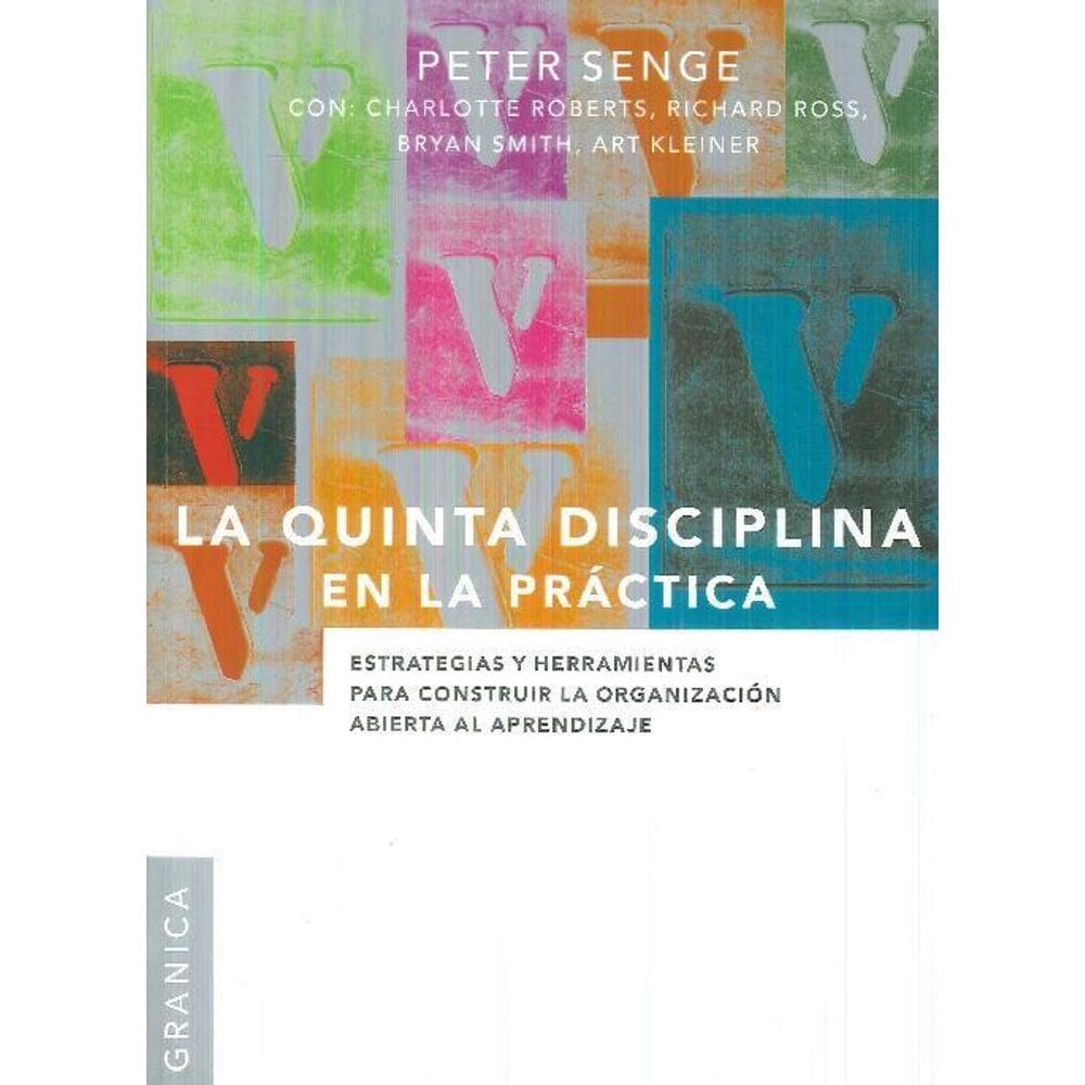 La Quinta Disciplina En La Práctica