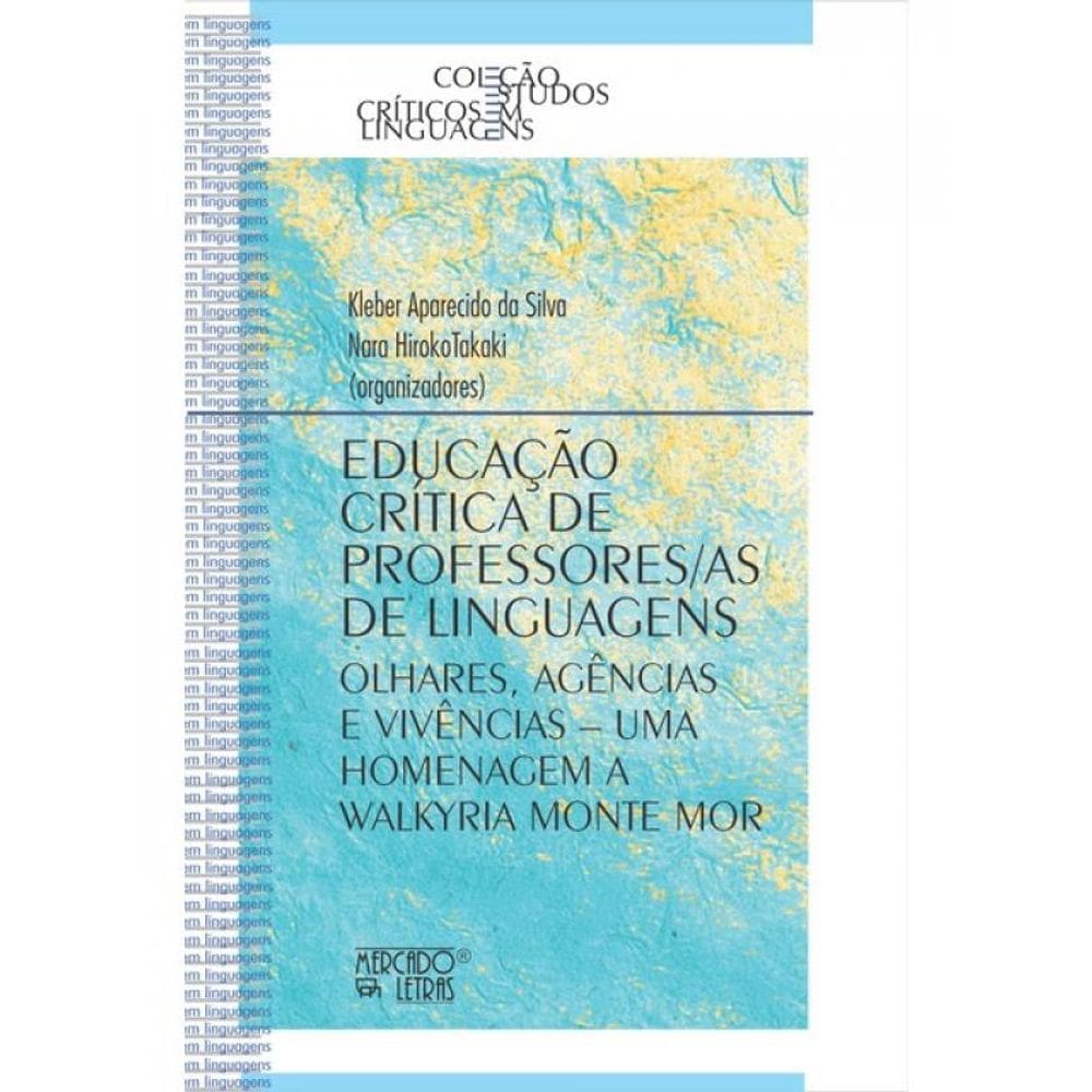Educação Crítica De Professores/As De Linguagens