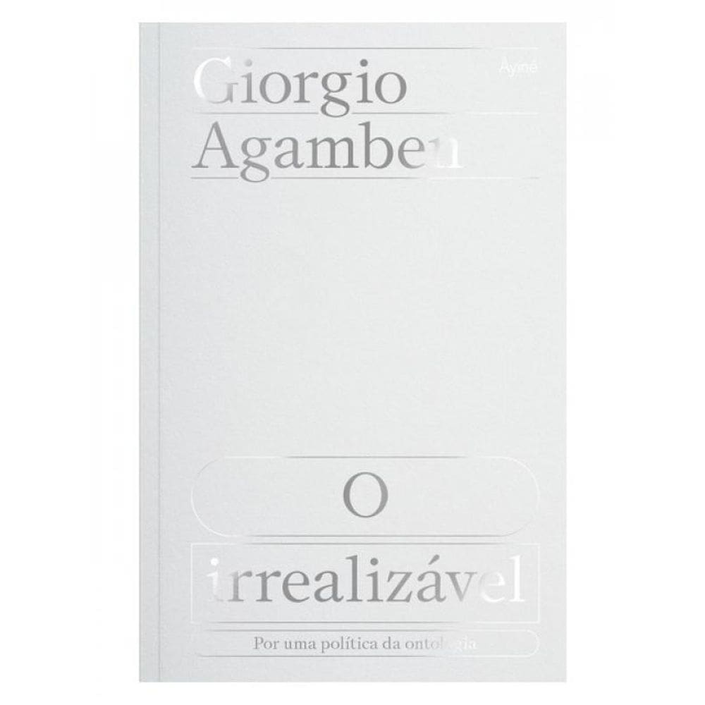 O Irrealizável