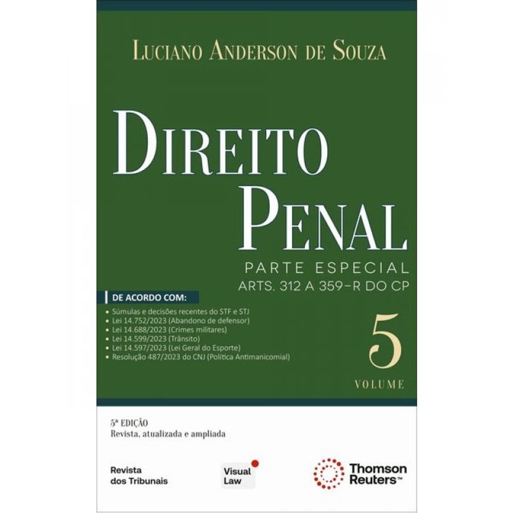 Direito Penal - Parte Especial - Arts. 312 A 359-R Do Cp - 2024 - Vol. 5