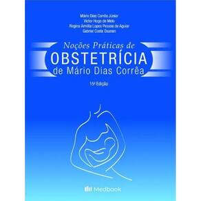 Nocoes Praticas De Obstetricia De Mario Dias Correas