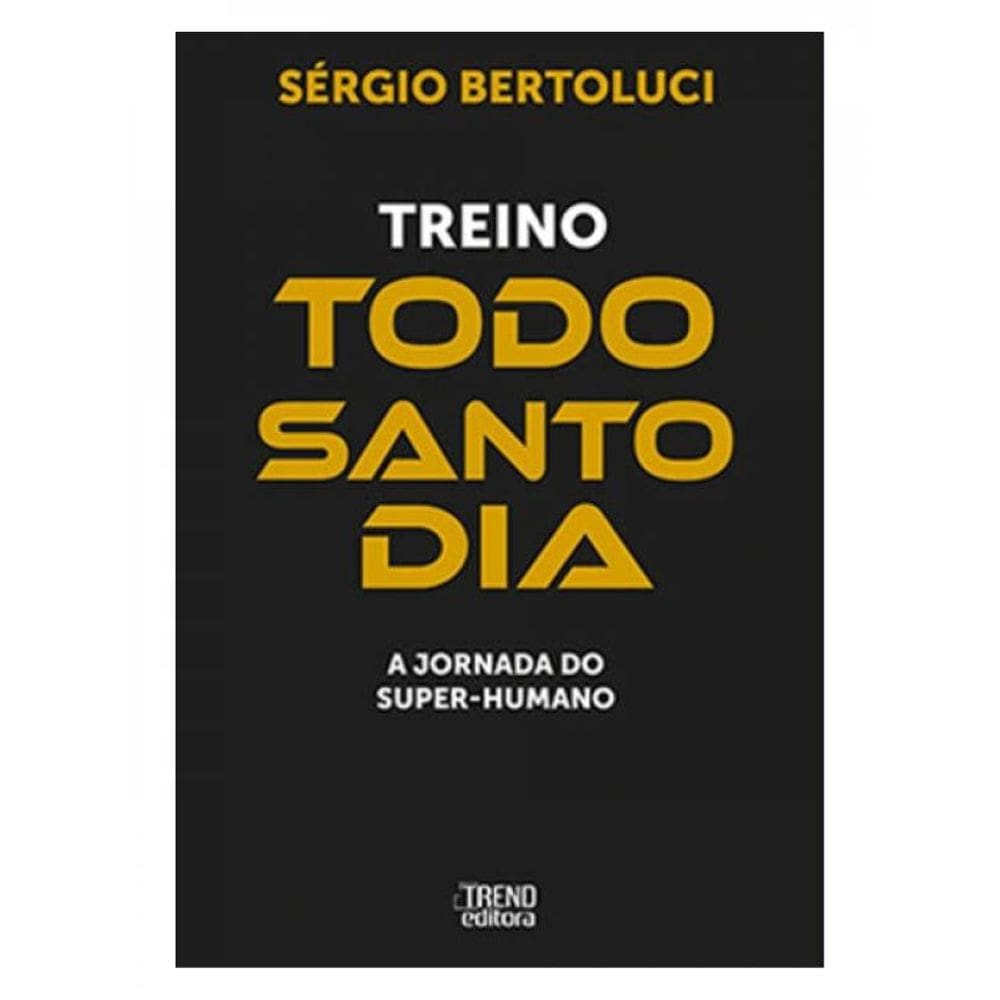 Treino Todo Santo Dia