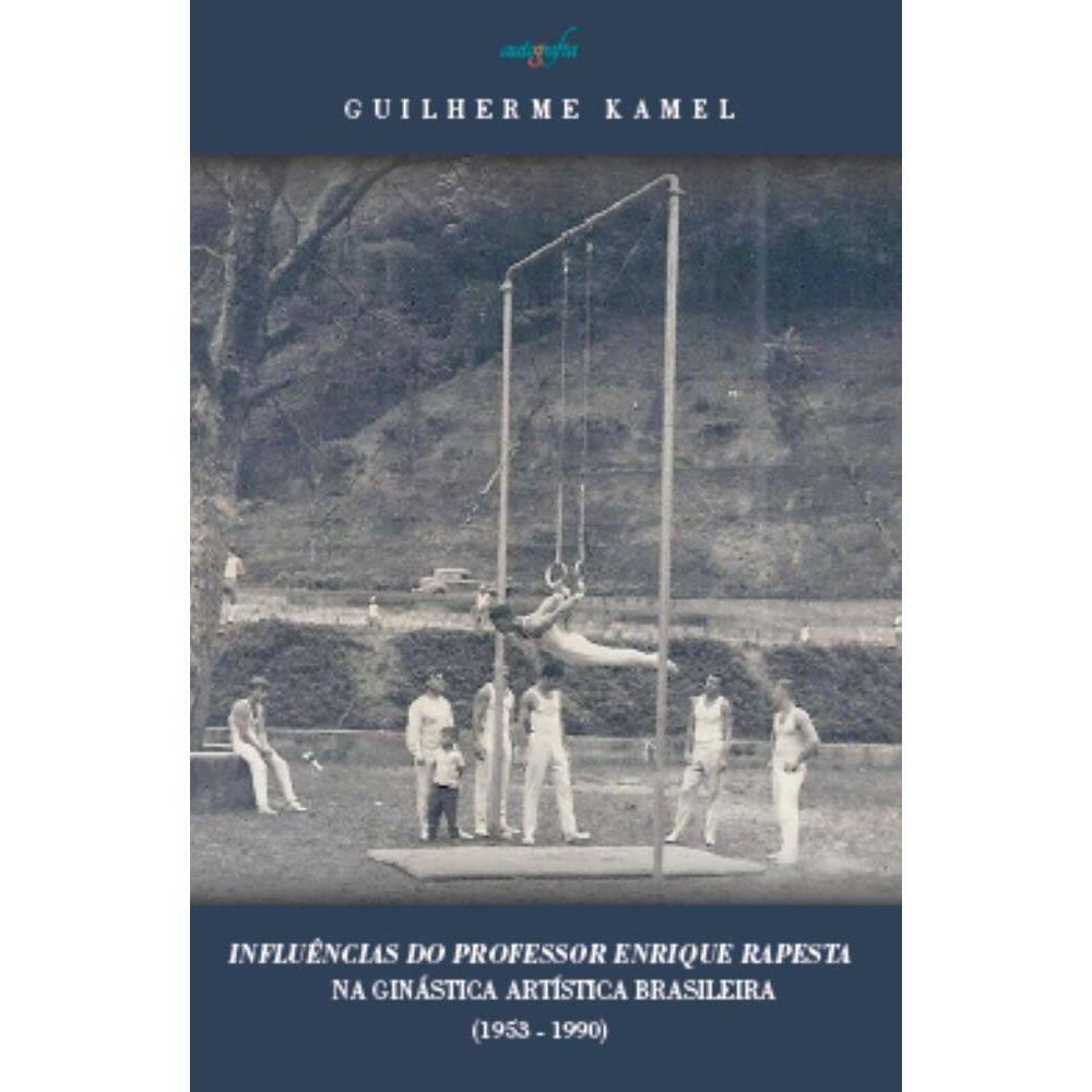 Influências do Professor Enrique Rapesta na Ginástica Artística Brasileira (1953-1990).