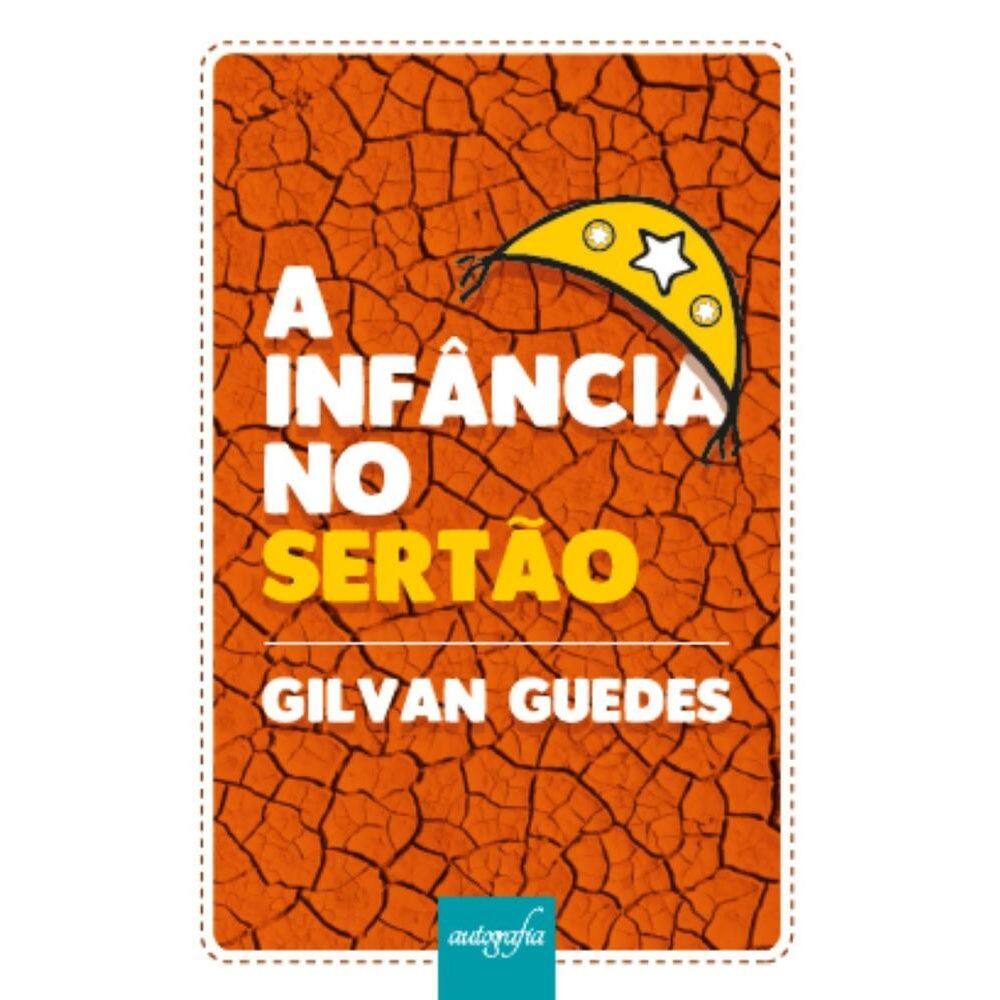 A Infância no Sertão.