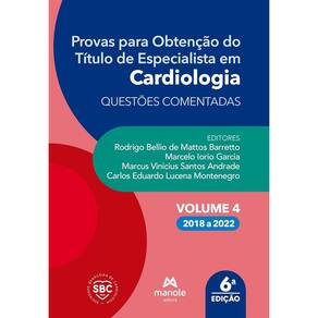 Provas Para Obtenção do Título de Especialista em Cardiologia: Questões Comentadas Volume 4