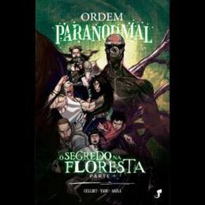 Ordem Paranormal Vol. 2 — O Segredo Na Floresta, Parte 1 - Vol. 2