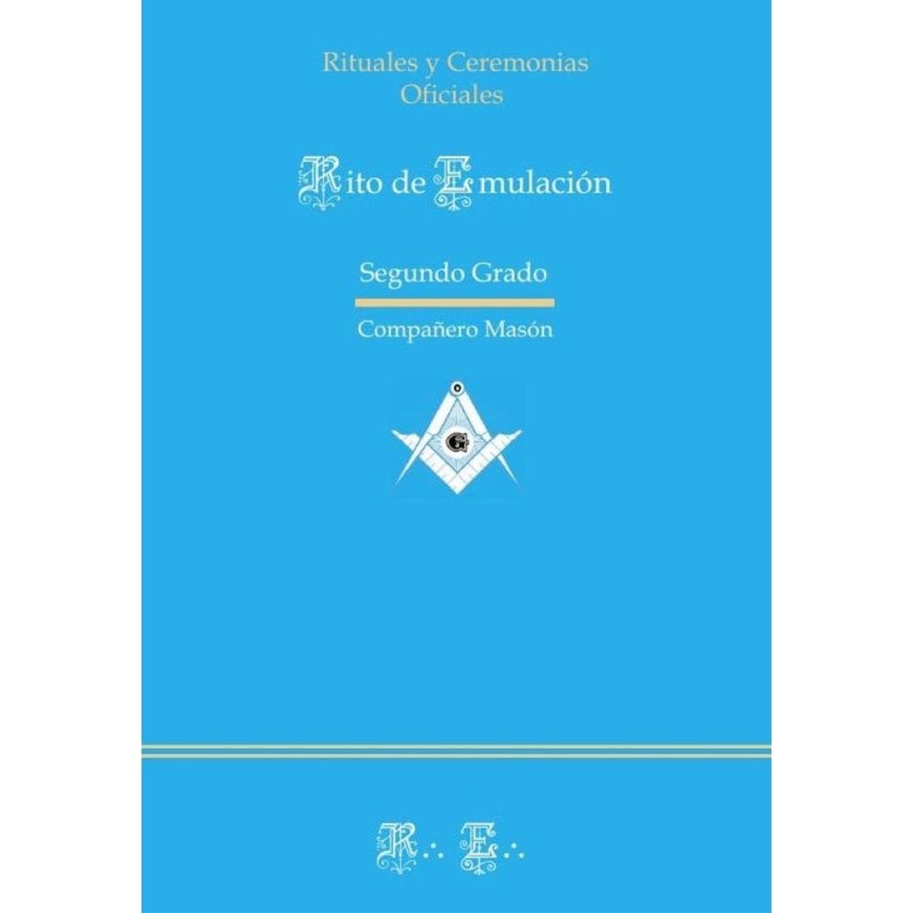 Ritual de Segundo Grado del Rito de Emulación - Espanhol