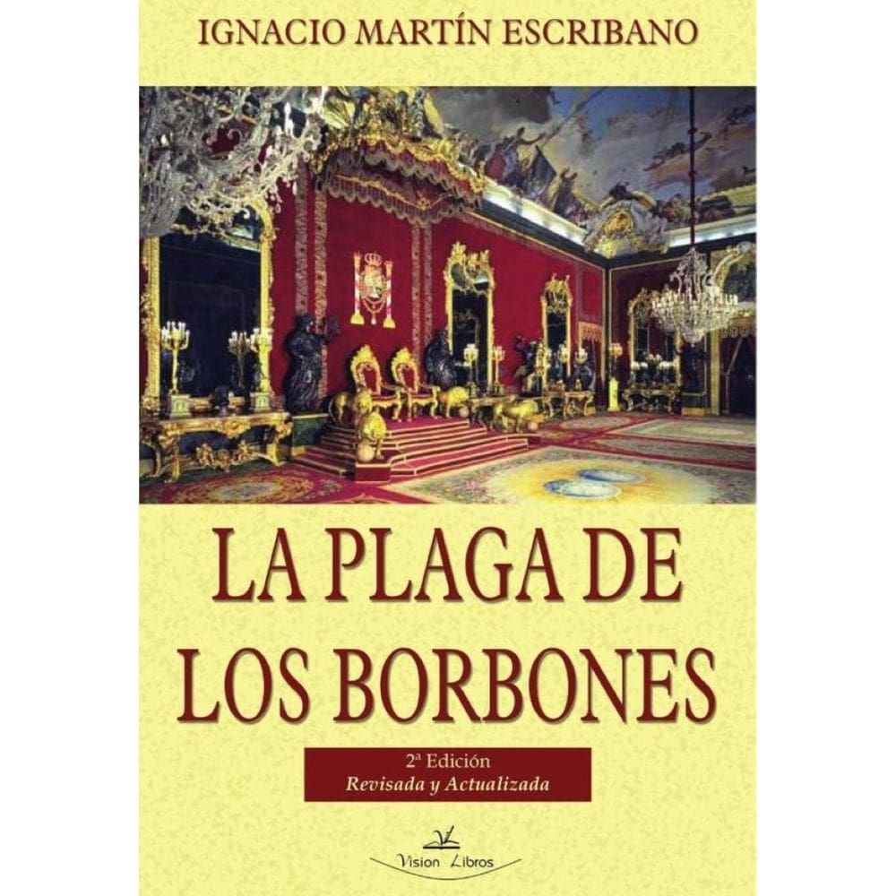La plaga de los Borbones - Espanhol