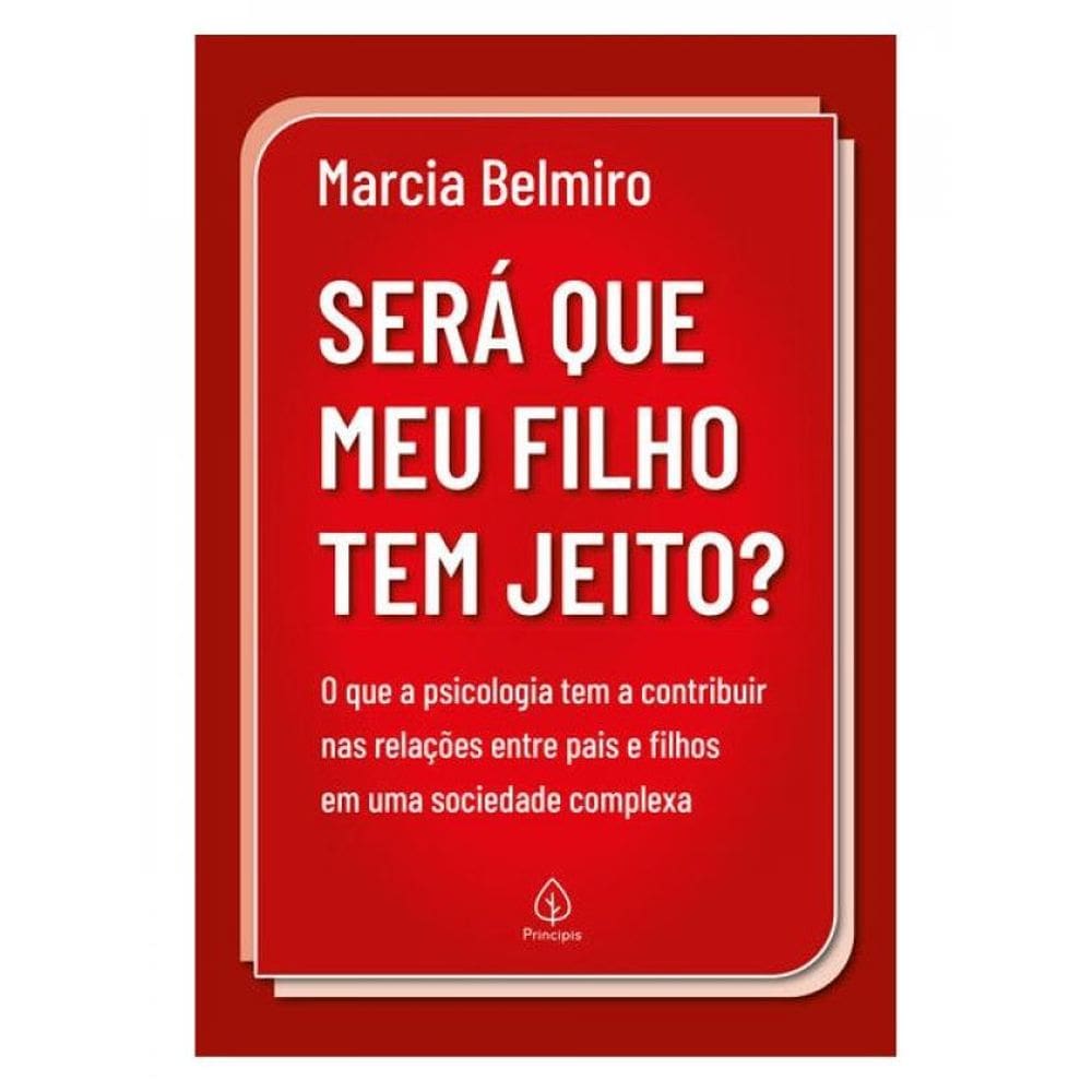 Será Que Meu Filho Tem Jeito?