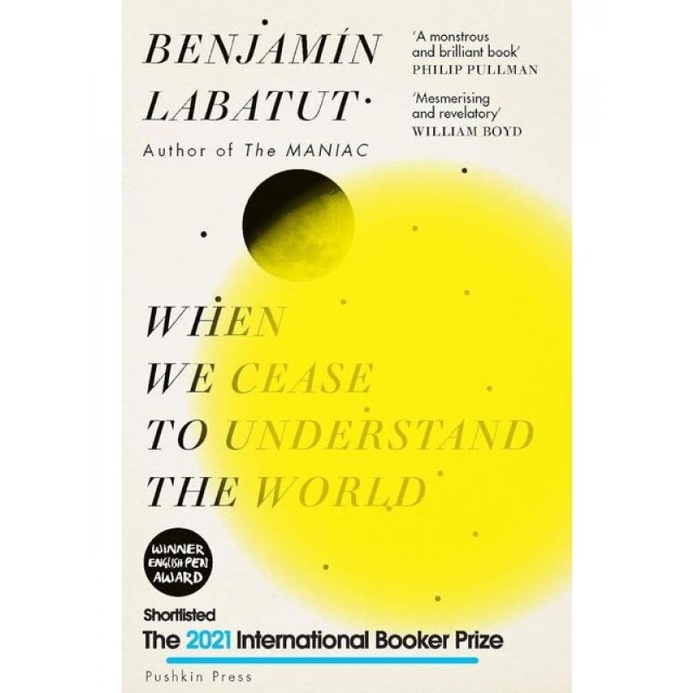 When We Cease To Understand The World