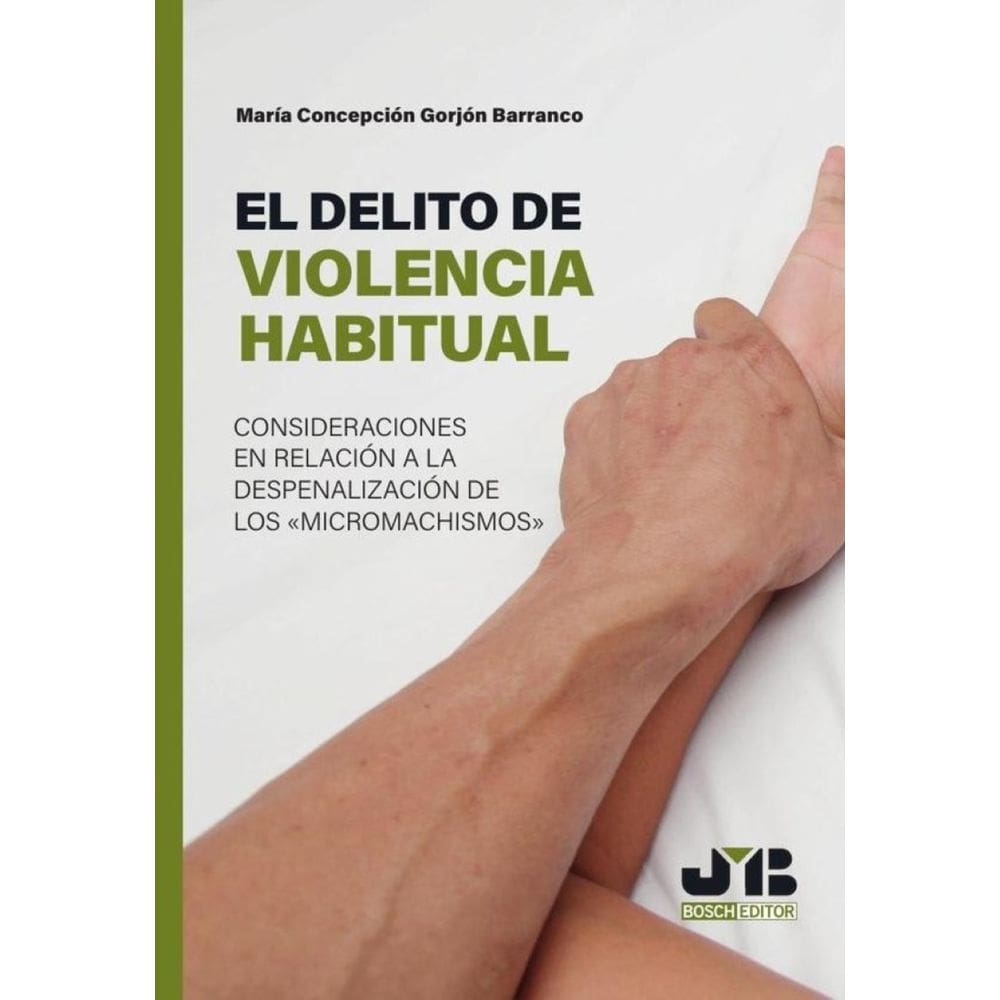 El delito de violencia habitual  - Espanhol