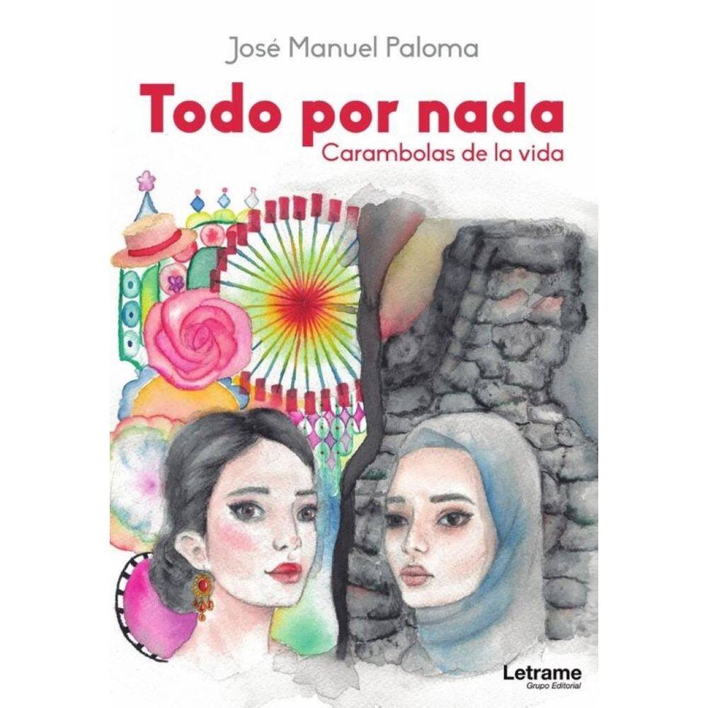 Todo por nada (Carambolas de la vida) - Espanhol