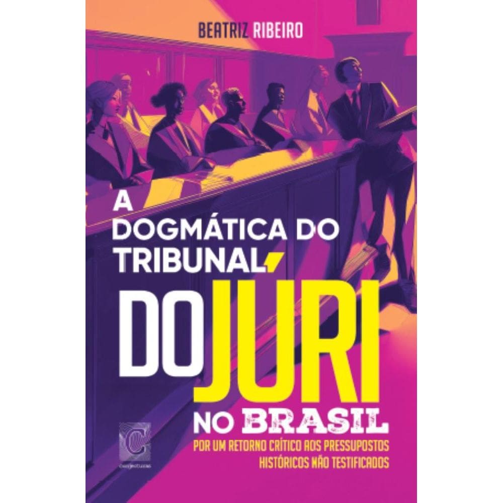 A dogmática do tribunal do júri no Brasil