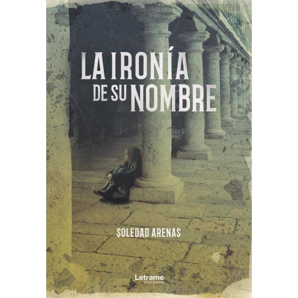La ironía de su nombre - Espanhol