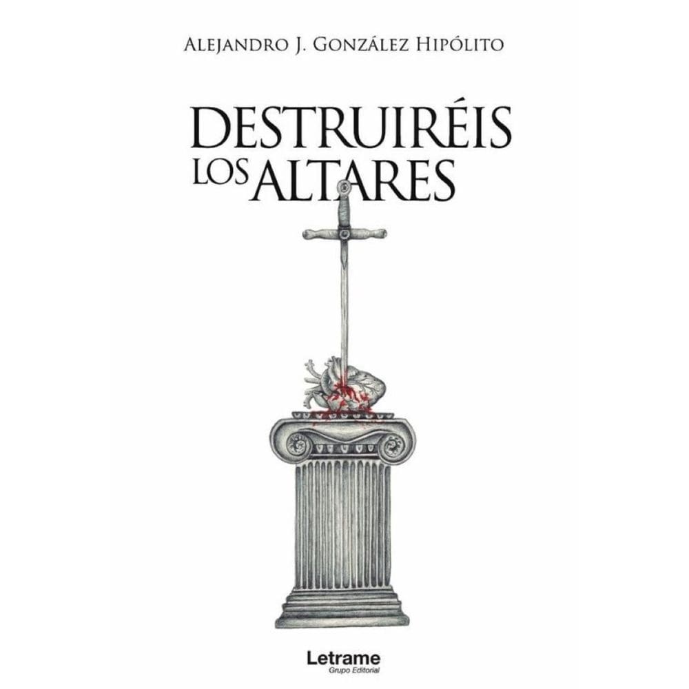Destruiréis los altares - Espanhol