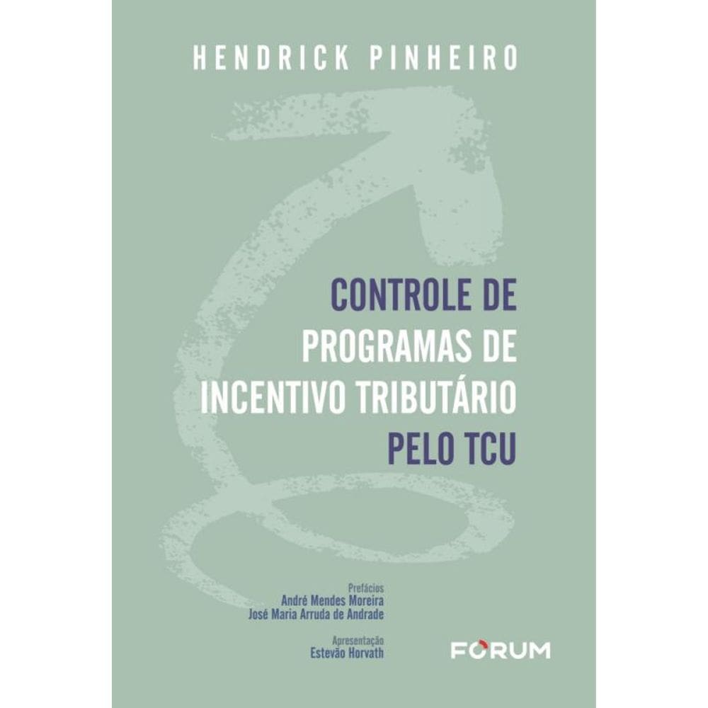 Controle De Programas De Incentivo Tributário Pelo Tcu