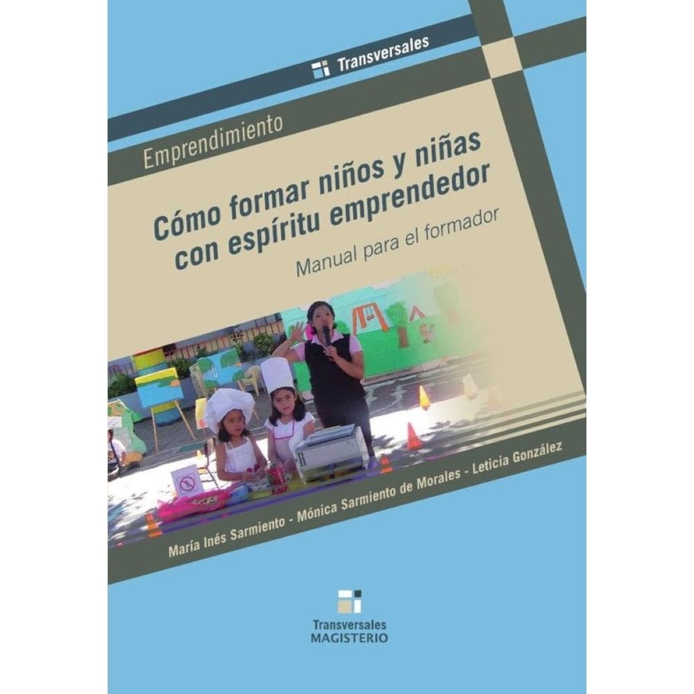 Cómo formar niños y niñas con espíritu emprendedor - Espanhol