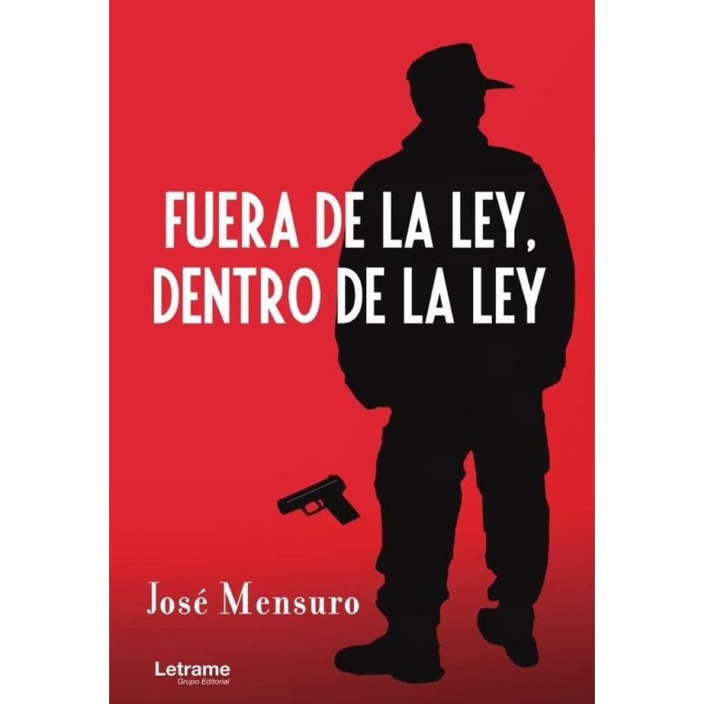 Fuera de la ley, dentro de la ley - Espanhol