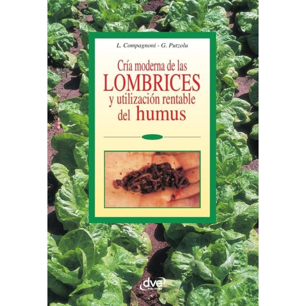 Cría moderna de las lombrices y utilización rentable del humus - Espanhol