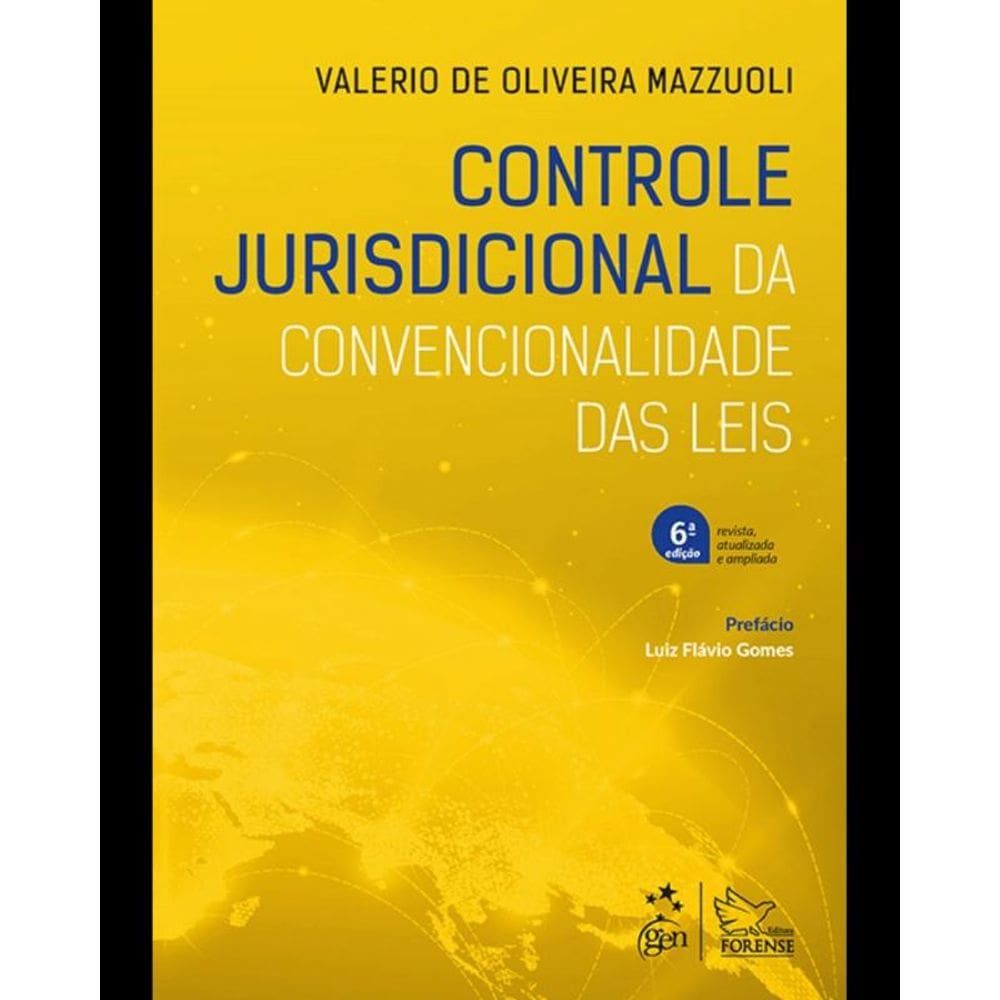 Controle Jurisdicional Da Convencionalidade Das Leis - 6º Edição 2025