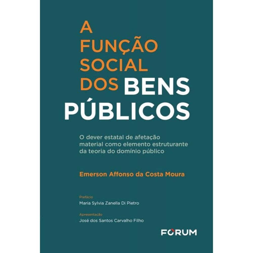 A Função Social Dos Bens Públicos