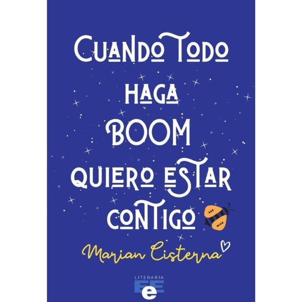 Cuando todo haga boom quiero estar contigo - Espanhol