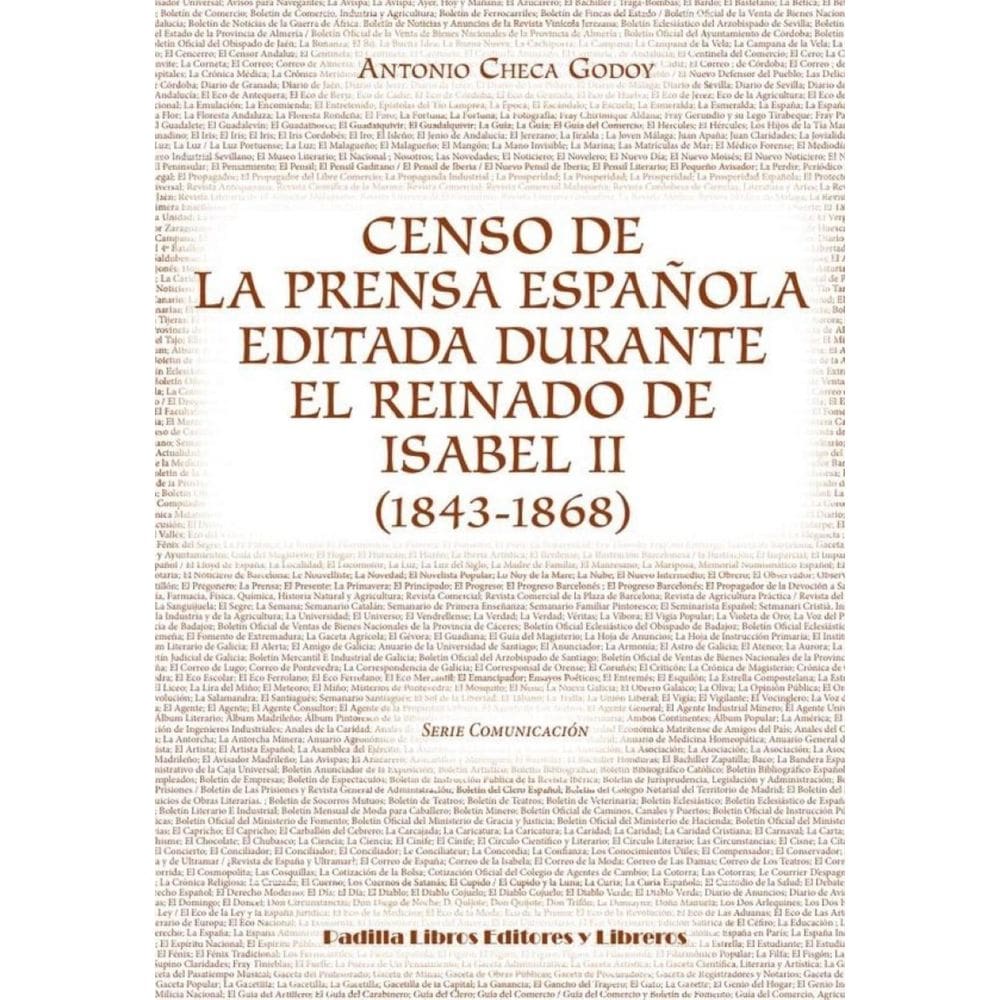 Censo de la prensa española editada durante el reinado de Isabel II (1843-1868) - Espanhol