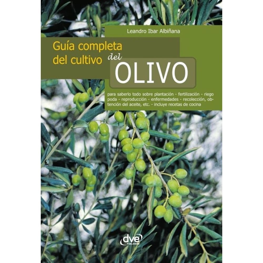 Guía completa del cultivo del olivo - Espanhol