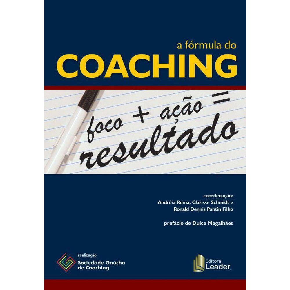 Livro A Fórmula Do Coaching