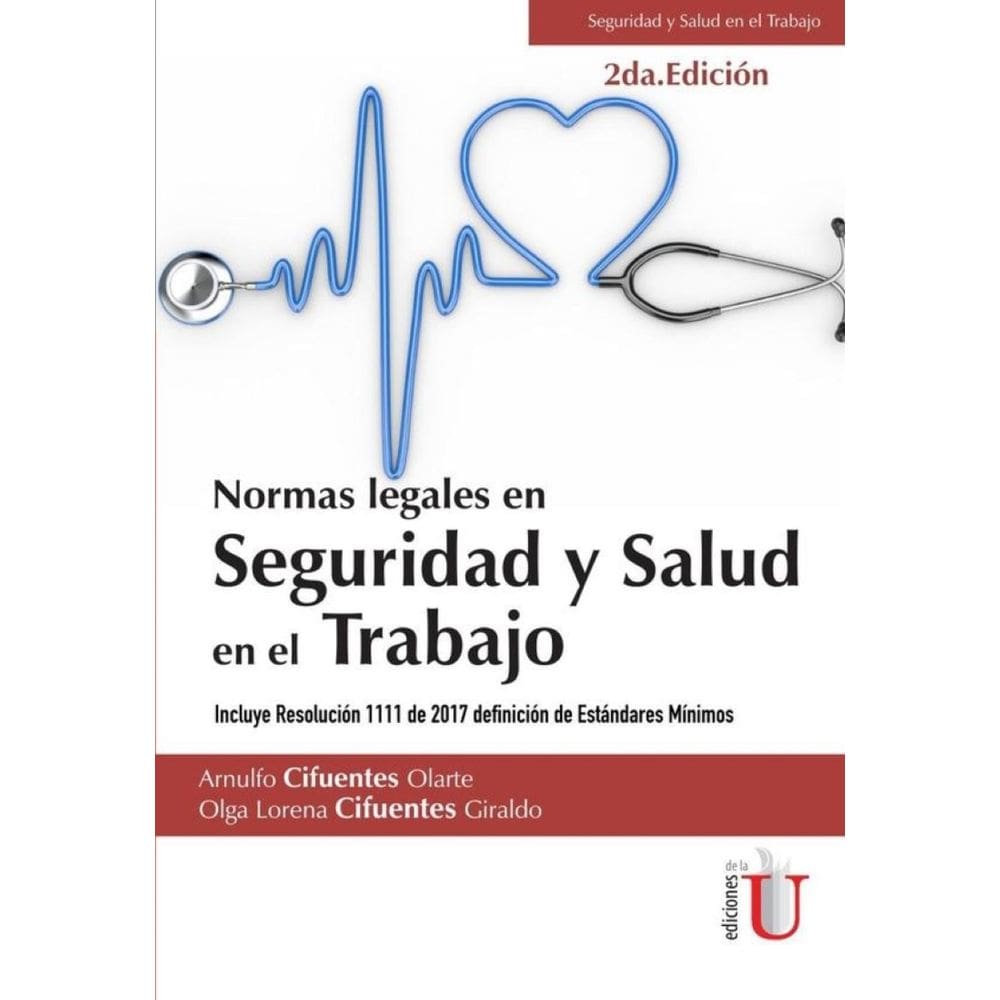 Normas legales en seguridad y salud en el trabajo. 2da edición - Espanhol