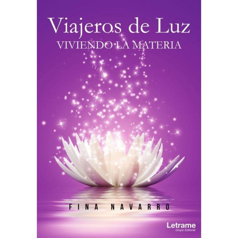 Viajeros de Luz. VIVIENDO LA MATERIA - Espanhol