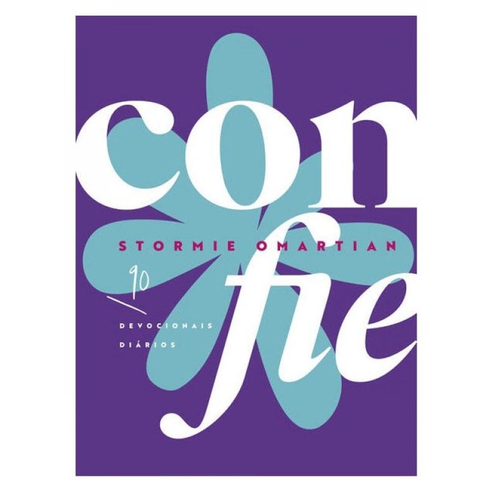 Confie: 90 Devocionais Diários
