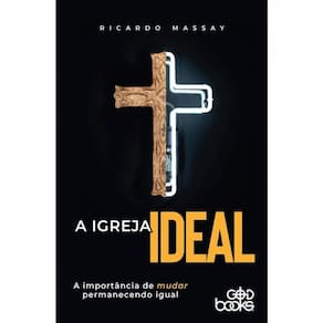 A Igreja Ideal