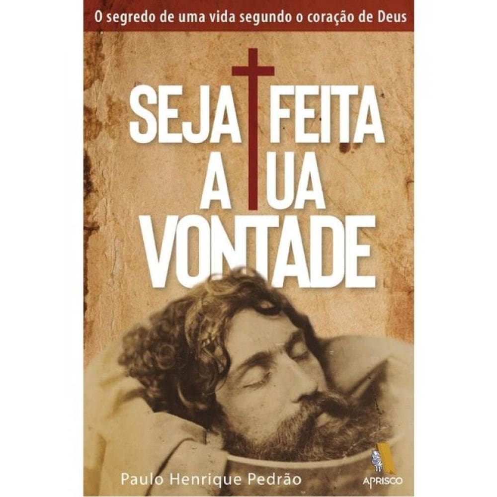 Seja Feita A Tua Vontade