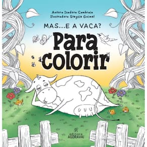 Mas… e a vaca? Para colorir