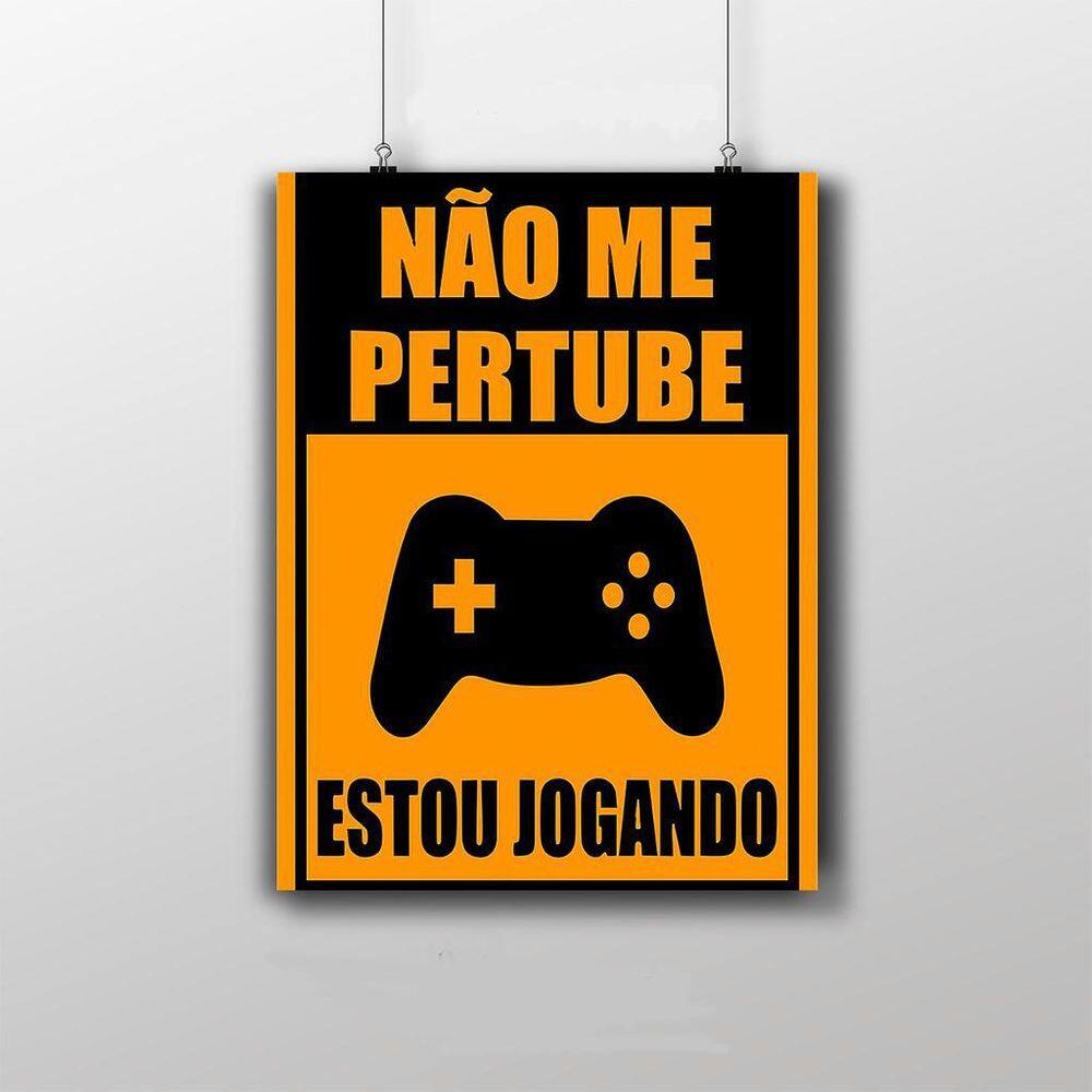 Placa Decorativa Frase Não Me Pertube, Estou Jogando 20X30Cm