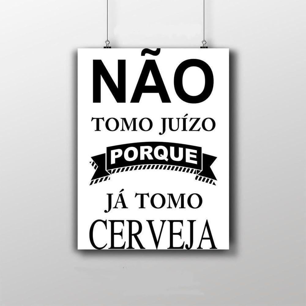 Placa Decorativa Frase Cerveja 20X30Cm Não Tomo Juizo