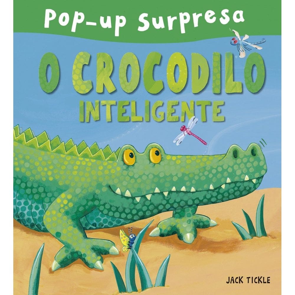 Livro Pop-up O crocodilo Inteligente - Ciranda Cultural