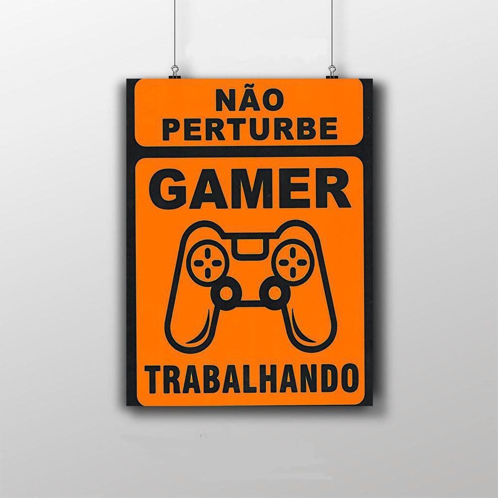 Placa Decorativa Não Perturbe, Gamer Trabalhando 20X30Cm