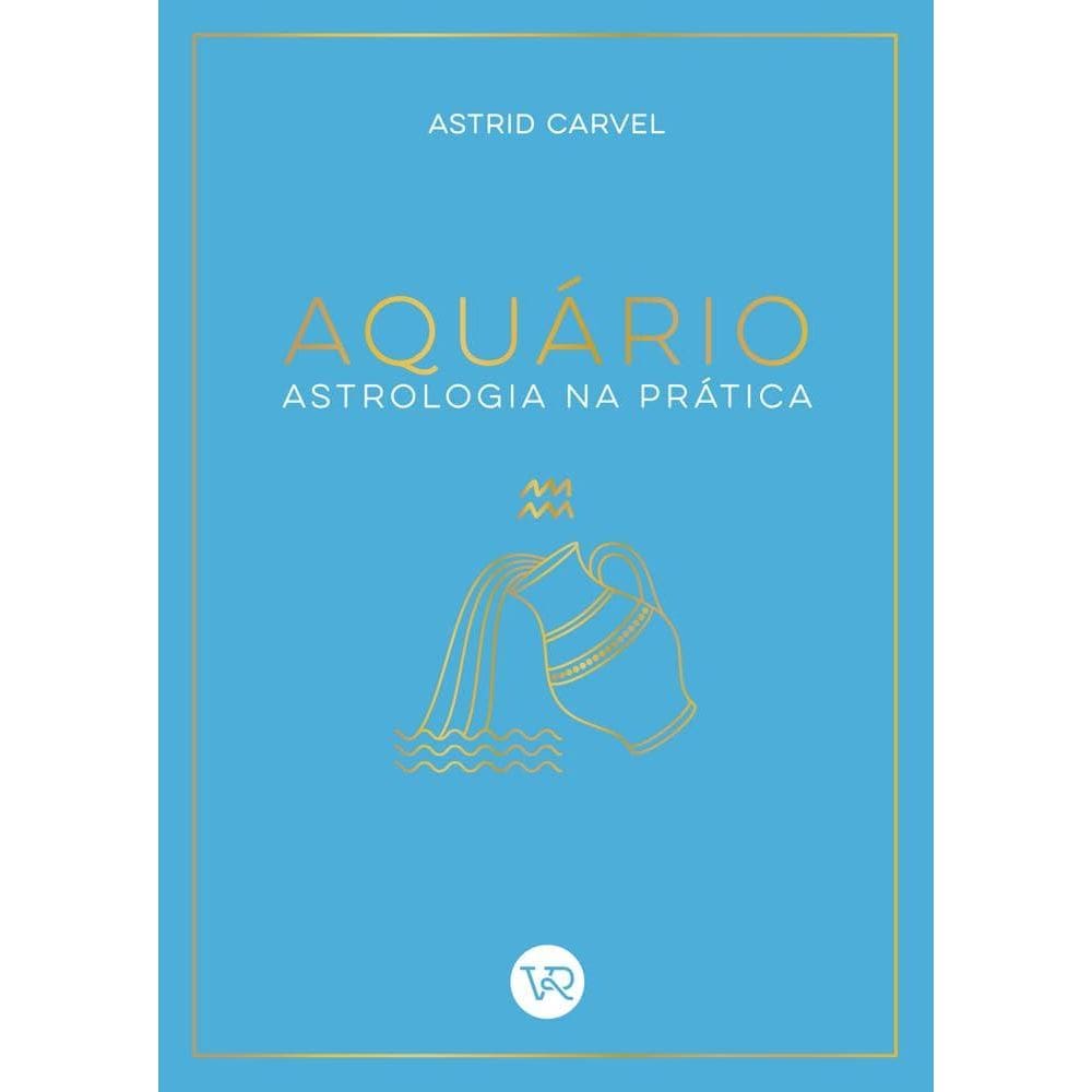 Aquário - Astrologia na Prática