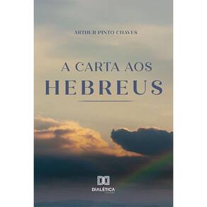 A Carta aos Hebreus