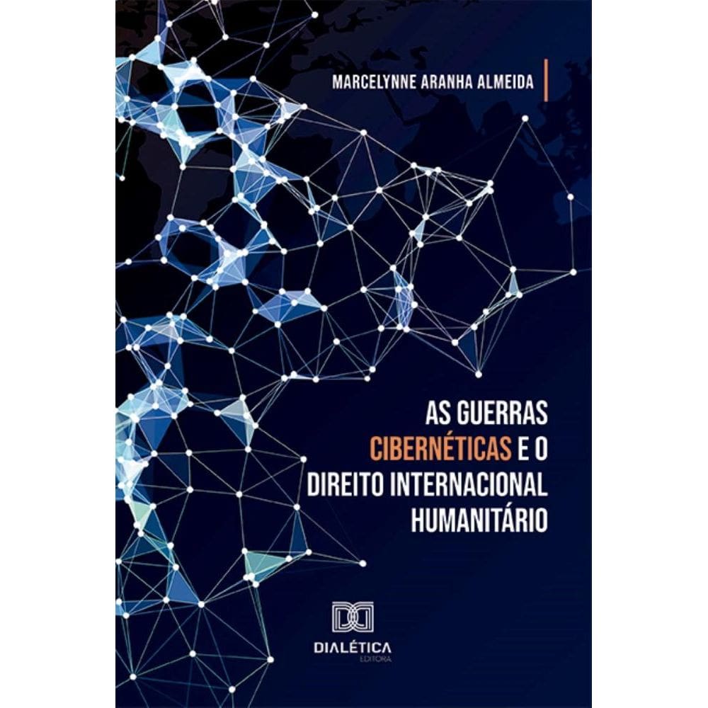 As Guerras Cibernéticas e o Direito Internacional Humanitário